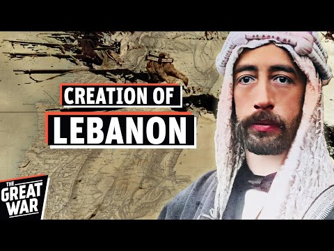 The Creation of Lebanon After The First World War (Full Documentary)